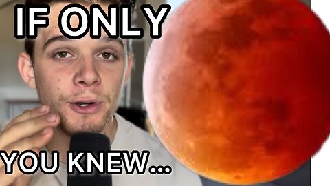 This Blood Moon Prophecy Nov 8 2022 Is URGENT
