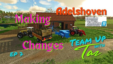 Adelshoven / Team Up with Taz / Making Changes / Ep 7 / LockNutz / [PolyCount]Taz / FS22 / Mods