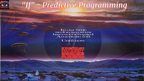 "If" ~ Predictive Programming - "Red Dawn" (1984/2012)