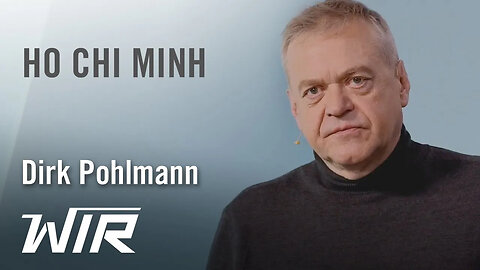 Dirk Pohlmann: Ho Chi Minh – Krieg statt Freundschaft