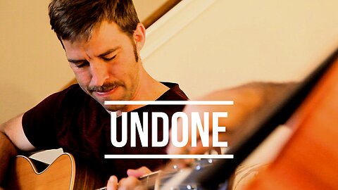UNDONE (Acoustic Version) Feat. Sergei Pitsenko