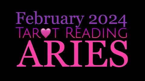 ARIES 🩷 February 2024 | Love Themed Reading in Honor of Valentines Day