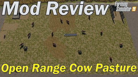 Mod Review - Open Range Cow Pasture