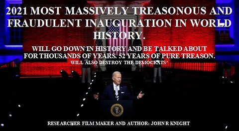 MOST MASSIVELY TREASONOUS AND FRAUDULENT INAUGURATION IN WORLD HISTORY