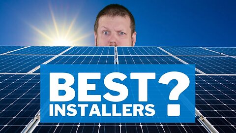 3 Overlooked Ways to Find The Best Solar Installers Near You