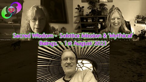 Sacred Wisdom - Connecting with the Magic of Life - 29th August 2023