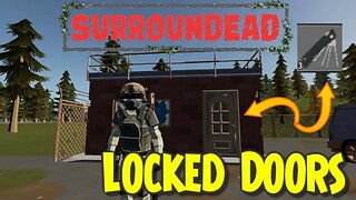 🟢 SurrounDead 🟢 ( 🔐Locked Doors 🔐 ) ( Tutorial 🦯 Help🦯guide )