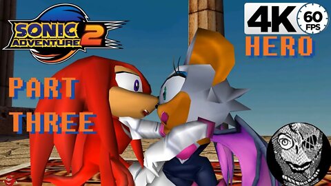 (PART 03) Sonic Adventure 2 4k [Stage 02: Wild Canyon] Hero Storyline