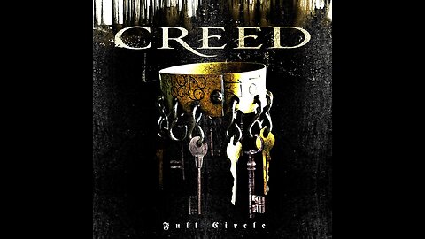 Creed - Full Circle