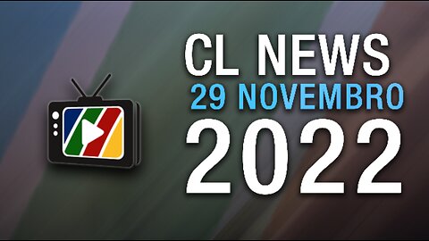 CL News 29 Novembro 2022