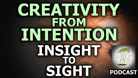 Manifest Creativity: Inner World To Outer World, Insight To Foresight | NITA Health Podcast
