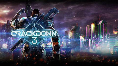 Crackdown 3 (2019) | Launch Trailer | XBox