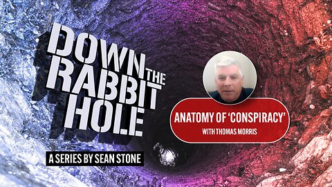 Down the Rabbit Hole-The Anatomy of Conspiracy-Trailer