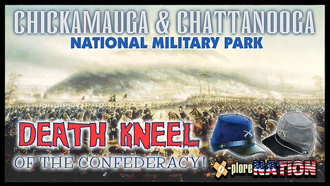 Chickamauga and Chattanooga National Military Park: Chattanooga, TN, & Fort Oglethorpe, GA