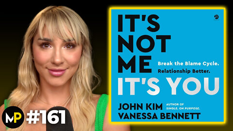 Couples Therapist Advice on Break Ups, Love Languages, and Conflict | Vanessa Bennett & John Kim 161