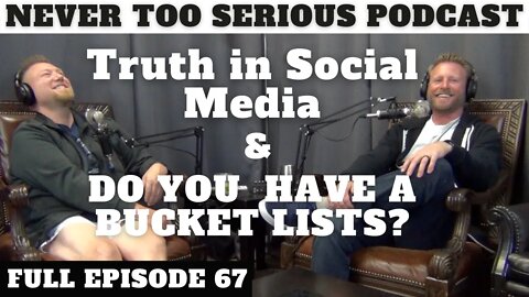 Truth in Social Media and Our Bucket Lists