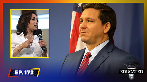 DeSantis Pushes Back On Kamala Harris’ Comments On Florida History Curriculum | Ep. 172