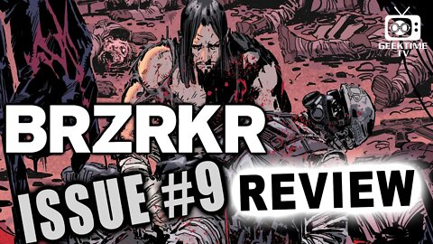 Keanu Reeves & Ron Garney's BRZRKR #9 Review