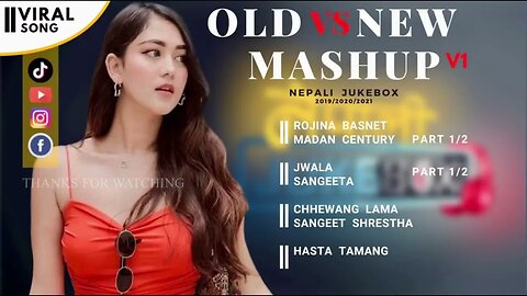 ⚡ Old vs New Mashup 🎶 Nepali Jukebox 📅 2019/2020/2021" - Timeless Melodies Unite!