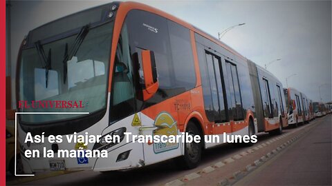 Así es viajar en Transcaribe un lunes en la mañana