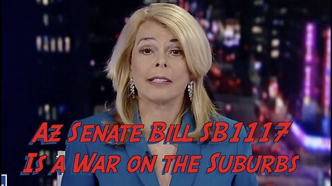 Arizona Senate Bill SB1117 is a War on The Suburbs - Tell Legislators to Vote NO!