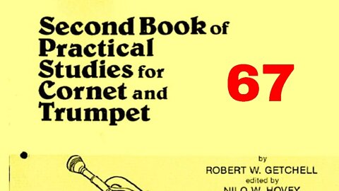 Second Book of Practical Studies for Cornet and Trumpet by Robert W Getchell 067