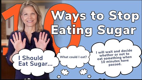 10 Ways to Stop Eating Sugar