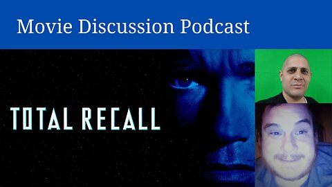 Total Recall (1990) Movie Discussion Podcast