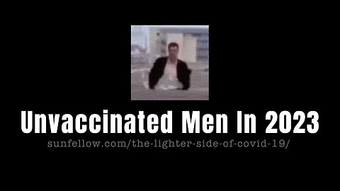 Unvaccinated Men In 2023