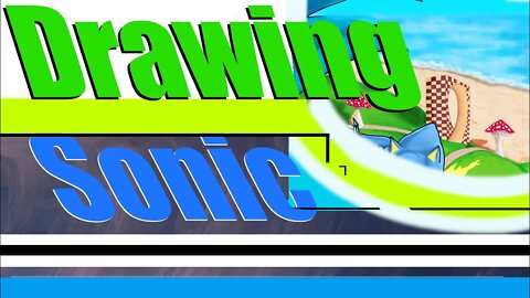 Drawing Sonic The Hedgehog (Sonic Chase)