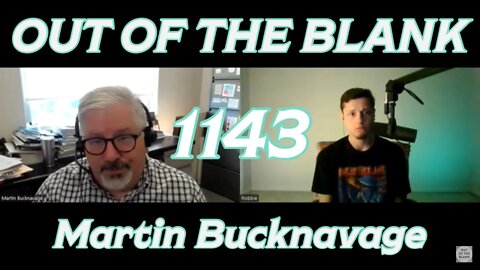Out Of The Blank #1143 - Martin Bucknavage