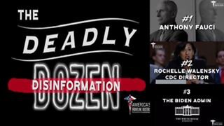 The Deadly Disinformation Dozen