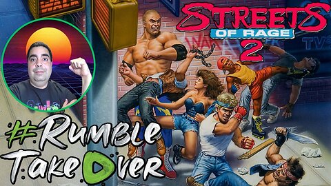 Ready for Streets of Rage 2?! #RumbleTakeover