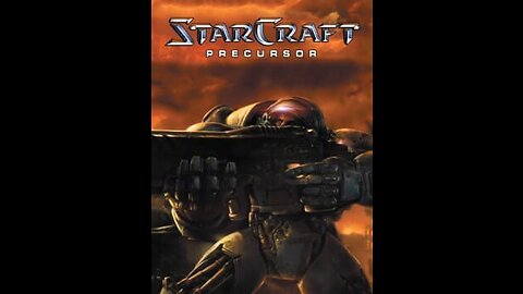 StarCraft Remastered Precursor (Looming's) Ep 1 Strongarm no commentary