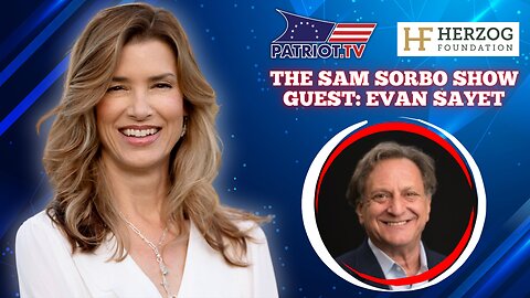 The Sam Sorbo Show with Evan Sayet