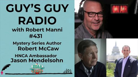 #431 HNCA Ambassador Jason Mendelsohn and Mystery Series Author Robert McCaw