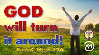 God Will Turn It Around!