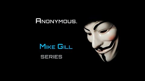 A18 I am not Mike Gill State of Corruption NH, I am Anonymous State of Corruption NH