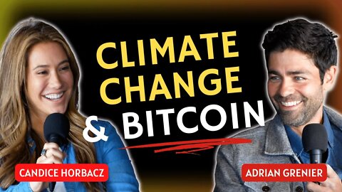 Adrian on Decentralization, Climate Change, and Bitcoin