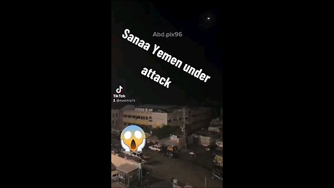 Sanaa Yemen under attack