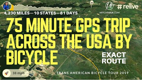 75 MINUTE GPS TRIP ACROSS THE USA BY BICYCLE