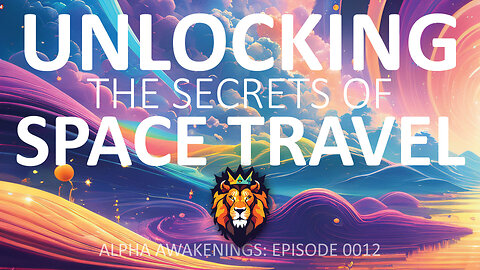 Beyond Space & Time: Unlocking the Secrets of Frequency Travel | Episode 0012