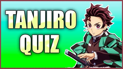 Quiz Tanjiro - 10 Perguntas Sobre o Tanjiro Kamado - Quiz Demon Slayer