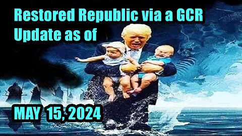 Trump News. Restored Republic. Judy Byington. X22 Report. Charlie Ward. Michael Jaco - May 15, 2024