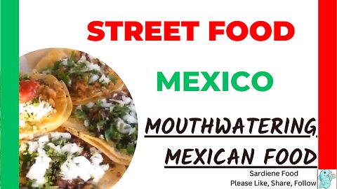 Street Food Mexico - Mouthwatering Mexican Food - Mexican Street Food