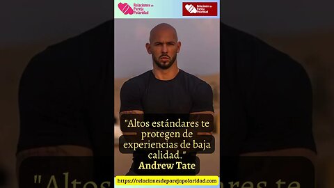 25. Altos estándares te protegen de experiencias de baja #andrewtate #seducción #seducciónemocional