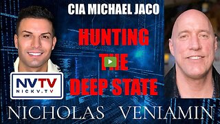 CIA Michael Jaco Discusses Hunting The Deep State with Nicholas Veniamin