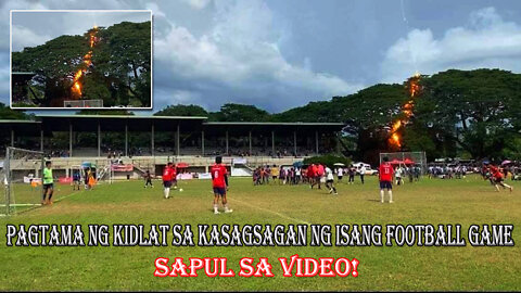 Lightning struck during a Football game in Bago City, Negros Occidental, Caught on Video!