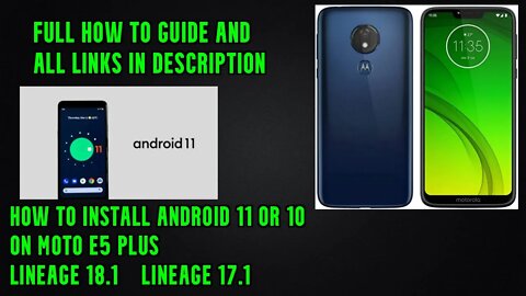 how to install Android 11 on Moto E5 Plus lineage 18.1