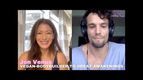 Ep 35: Jon Venus vegan-bodybuilder to Great Awakenings | The Courtenay Turner Podcast